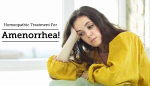 Homeopathy Treatment For Amenorrhea